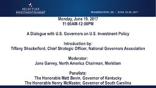 A Dialogue with U.S. Governors on U.S. Investment Policy