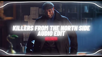 Killer From The North Side [Audio Edit]