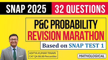 SNAP 2025 || Permutation Combinations & Probability Revision Marathon | SNAP 2025 Shift 2 & 3