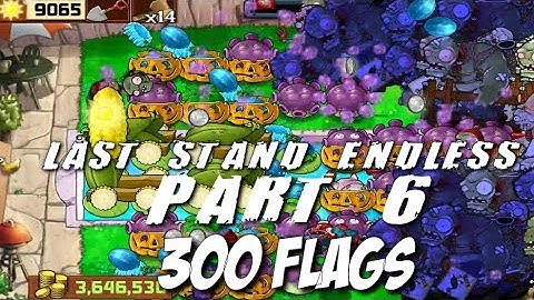 Plants vs Zombies Last Stand Endless 250 - 300 Flags