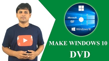 Make Window 10 Bootable DVD Easily (How To)