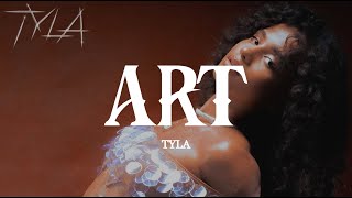 Tyla - ART (Lyrics)