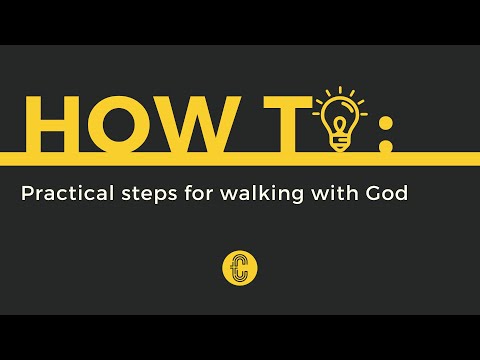 How To: Practical Steps for Walking with God // Ps. Josh Reeve // April 7, 2024