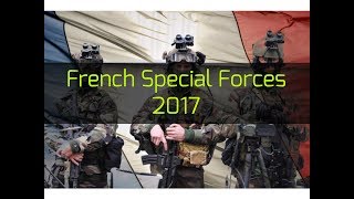 HD || French Military Power || 2017 || French Special Forces In Action || &quot;Au delà du possible&quot;