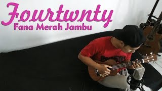 Fourtwnty - Fana Merah Jambu (Ukulele Cover)