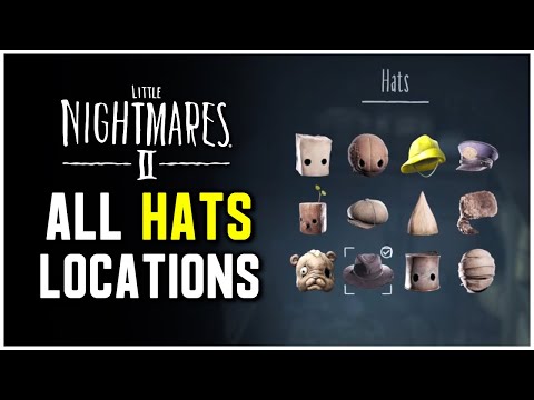 Little Nightmares 2 - All Hats Locations (How to Get All 12 Hats)