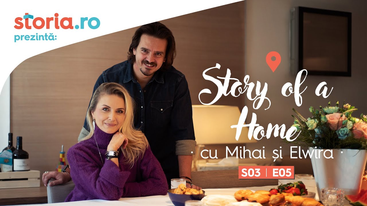 Story of a Home - Acasă la Mihai și Elwira Petre