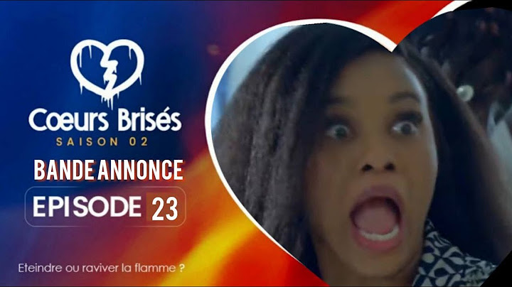 COEURS BRISÉS - Saison 2 - Episode 23 Bande Annonce  Decrypt