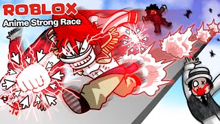 Roblox : Anime Strong Race ✨ ยิ่งกดคลิ๊ก เหล่าอนิเมะยิ่งเทพสุดๆไปเลย !!!