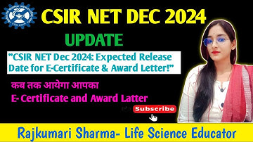 "CSIR NET Dec 2024: E-Certificate & Award Letter – Expected Release Date Revealed!"