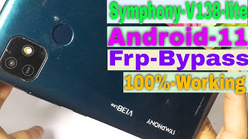 Symphony V138 Lite Frp Bypass  | Symphony V138 lite android 11 frp bypass latest solutions 2022