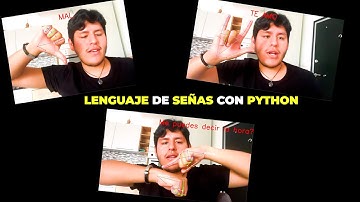 Lenguaje de Señas con Python - Parte 2