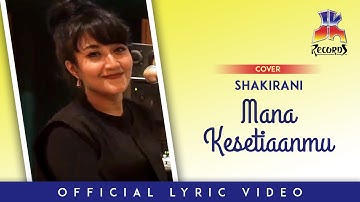 Mana Kesetiaanmu - Helen Sparingga (Cover by Shakirani Lyric)