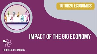 Labour Market - Impact of the Gig Economy