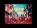 Palma Plaza - Lunar Streets