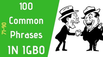 Learn Igbo Phrases about time and weather | 100 Common Igbo Phrases (71-90)