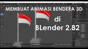 BLender 2.82: Membuat Animasi Bendera Berkibar 3 Dimensi