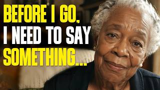 I'm 91. Before I Go, There Are Things I've Never Said Out Loud. I'm Saying Them Now