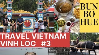 Travel Vietnam to the best kept secret the Island of Vinh Loc.