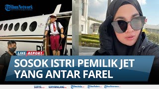 VIRAL karena Penampilan Mewah, Ini Sosok Istri Haji Isam yang Pinjami Jet Pribadi pada Farel