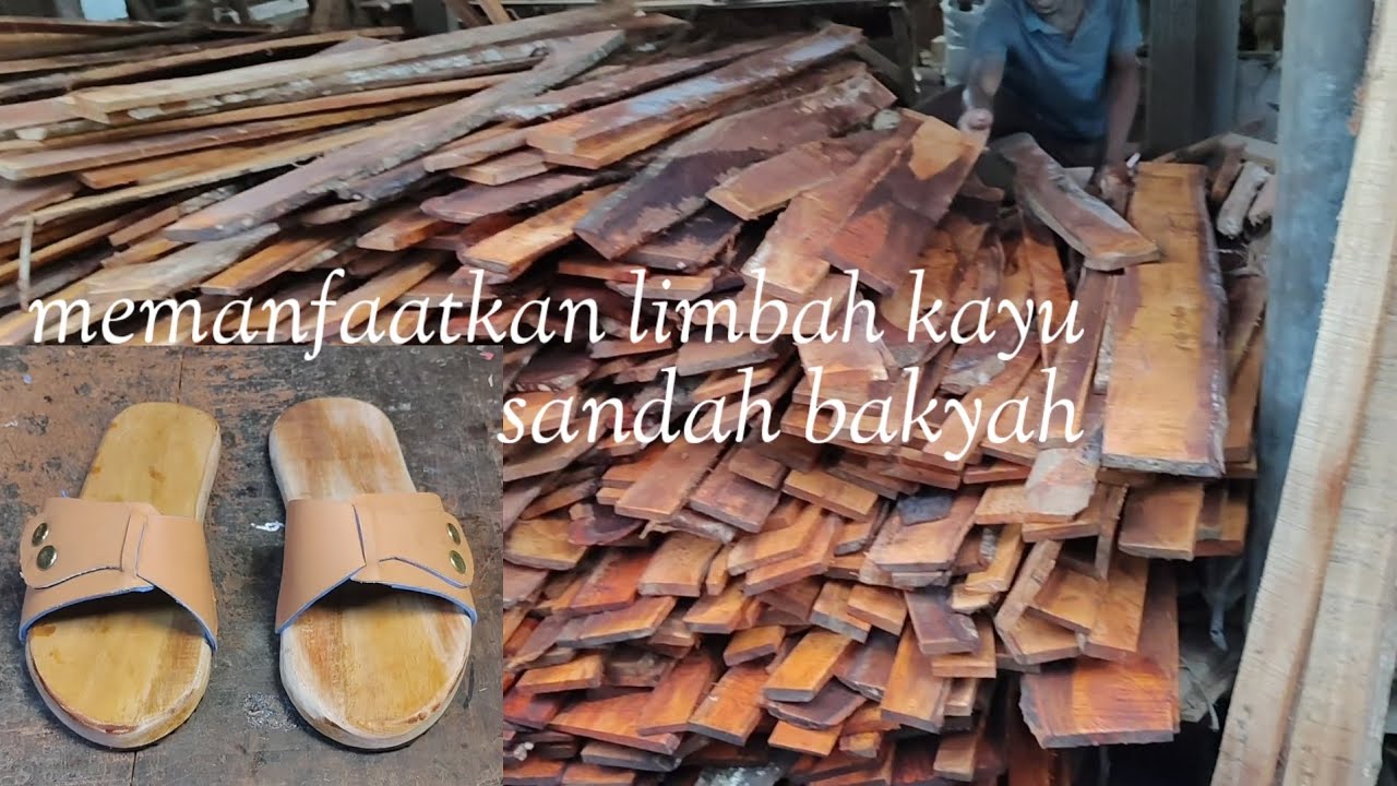Membuat sandal bakiak dari limbah kayu