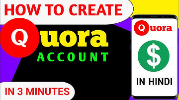 how to create quora account in 2021 🔥|| how to make quora account in Hindi