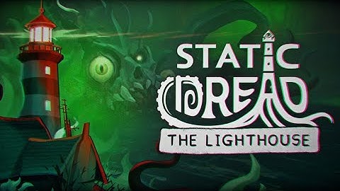 Static Dread -The Lighthouse original soundtrack ost music