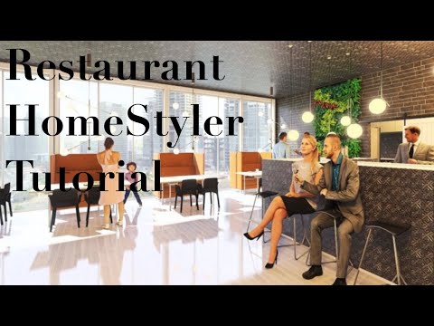 HomeStyler Restaurant Tutorial