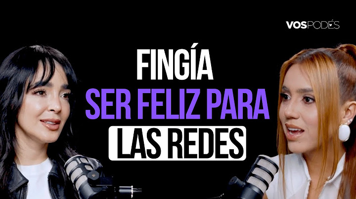 FINGÍA SER FELIZ PARA LAS REDES (CON: MANELYK GONZÁLEZ) I Vos podés el podcast - EP 184 I
