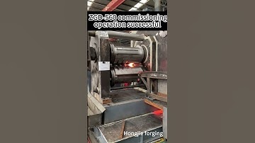 The first time commissioning operation of roll forging ZGD-560 got a success, ready to delivery!