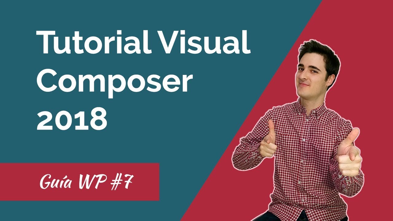 visual composer wordpress  Update 2022  Tutorial Visual Composer - Guía para crear tu web con WordPress