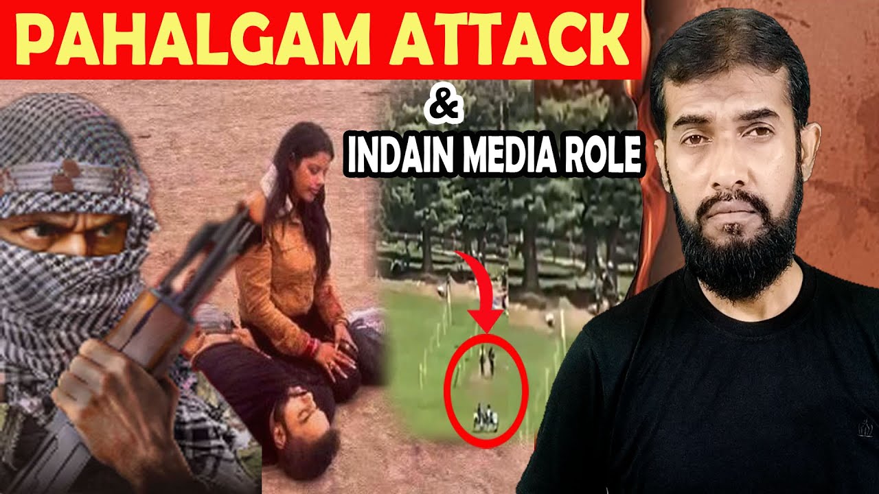 Is the Indian media misusing the Pahalgam attack for political gain? | Sm imran shah