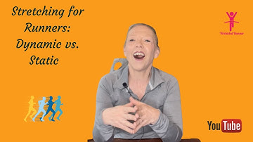 Stretching for Runners: Dynamic vs. Static