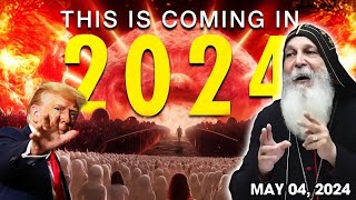 Bishop Mar Mari Emmanuel 🔯 [ MAY 04, 2024 ] | THIS IS COMING IN 2024