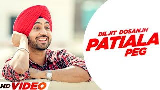 Patiala Peg (Full Video) | Diljit Dosanjh | Latest Punjabi Songs 2024 | New Punjabi Song 2024