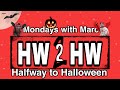 Halfway to Halloween Part 2! Mondays with Marc