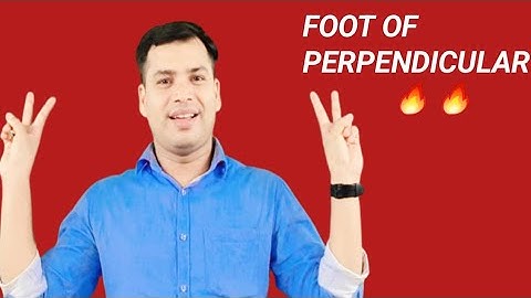 FOOT OF PERPENDICULAR/STRAIGHT LINE FOR IIT JEE/BITSAT/NDA/COMEDK/CETs/EAMCET/CUSAT/TRICK