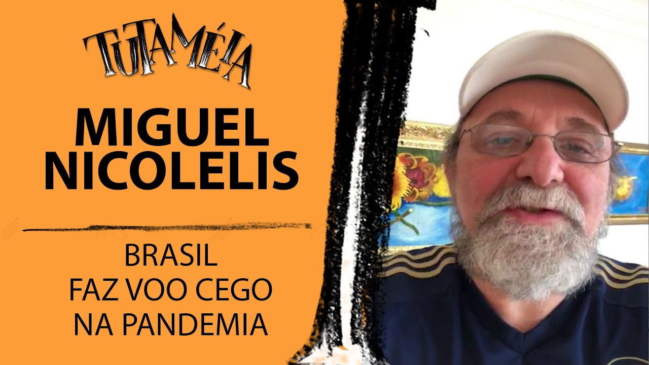 TUTAMÉIA entrevista Miguel Nicolelis
