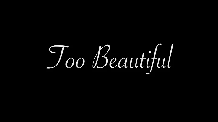 Carlton Baker : Too Beautiful