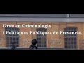 Grau en Criminologia i Polítiques Públiques de Prevenció