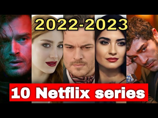 Turkish Shows Coming to Netflix in 2023 and 2024 - What's on Netflix