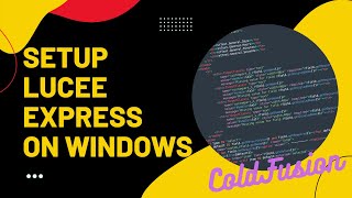 Start With Coldfushion  Lucee Express On Windows 001