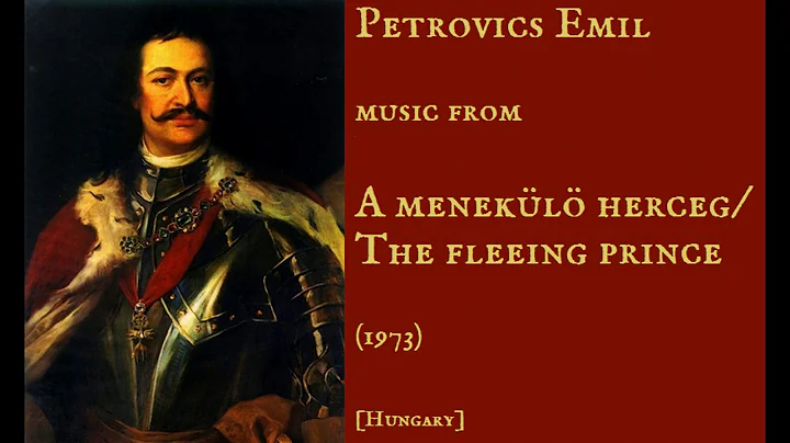 Petrovics Emil: A menekl herceg - The Fleeing Prin...