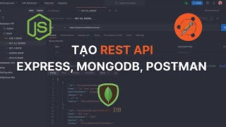 Tạo REST API cơ bản với Express, Mongoose, MongoDB, Postman (2022) screenshot 3