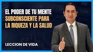 'Descubre el Poder de Tu Mente Subconsciente para la Riqueza y la Salud'