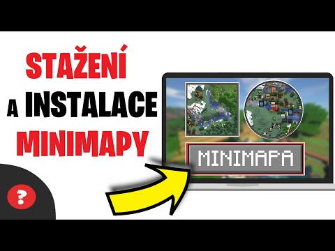 Jak STÁHNOUT A NAINSTALOVAT MINIMAPU do MINECRAFTU | Návod | MINECRAFT / PC