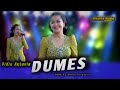 Vidia Antavia - Dumes - Swara Nada Music - Khanza Production - AG Audio