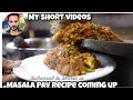 Pav bhaji masala pav live from restaurants kitchen  my kind of productions