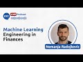 Machine learning engineering in finance  nemanja radojkovic