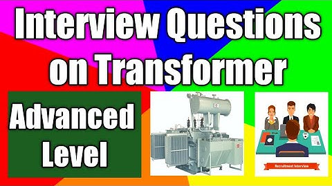 Interview Question on Transformer | Transformer Working Principle | Why Transformer rating in KVA